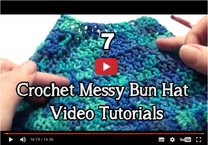 crochet messy bun video pattern